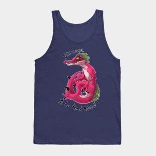 Silly Saurid, ya be dead again!! Tank Top